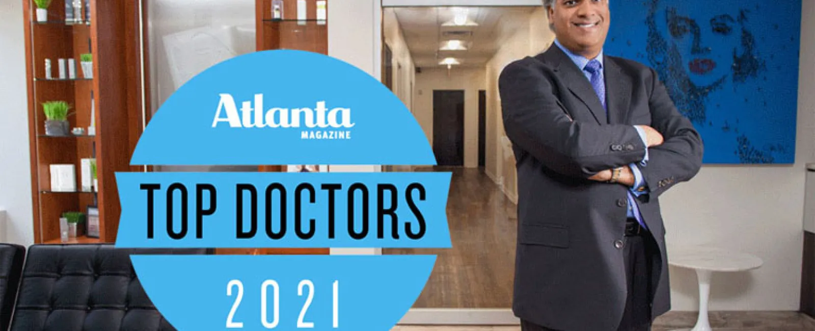 Atlanta Magazine Top Doctors 2021 Dr Pradeep Sinha