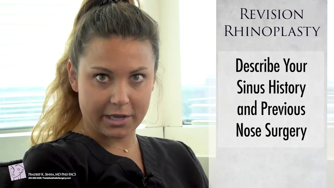 Revision Rhinoplasty, Describe Your Sinus History And Previous Nose Surgery